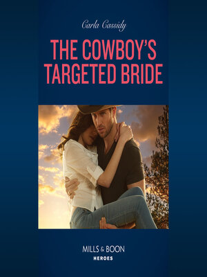 cover image of The Cowboy's Targeted Bride